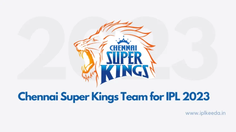 Chennai Super Kings Team for IPL 2023