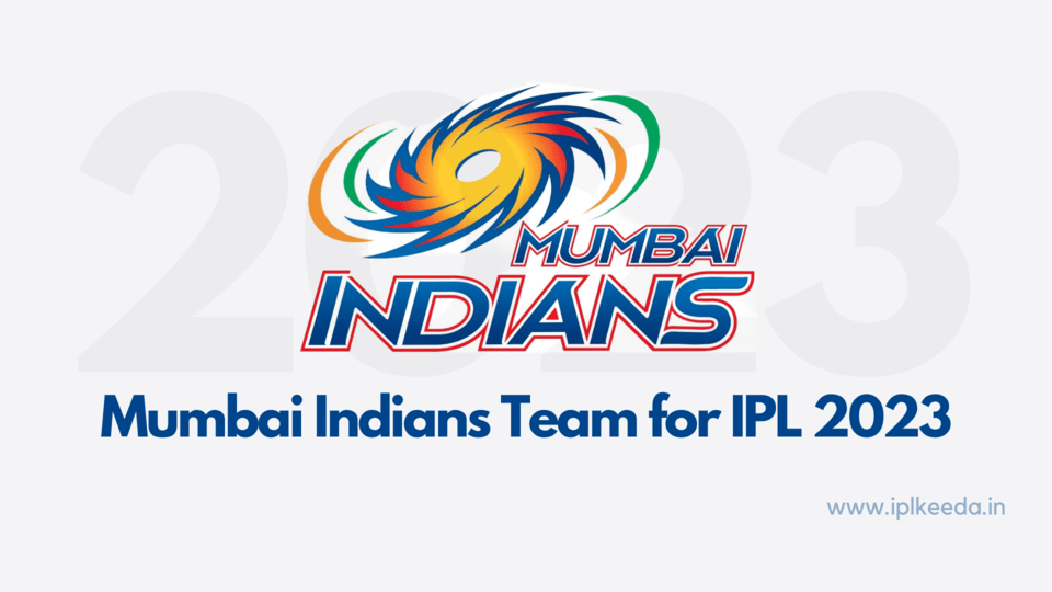 Mumbai Indians team for IPL 2023