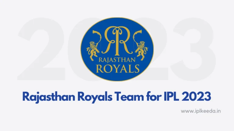 Rajasthan Royals Team for IPL 2023